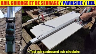 rail guidage serrage lidl parkside couper droit scie circulaire sauteuse Clamping Sawing Guide Rail [upl. by Allistir]