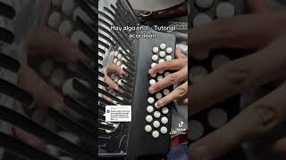 Hay algo en ti  Tutorial Acordeon de fa [upl. by Thorner566]