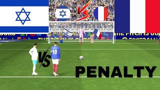 FRANCE🇫🇷 VS ISRAEL🇮🇱 PENALTY SHOOTOUT 💥MATCH  KYLIAN MBAPPE VS ERAN ZAHAVI  eFOOTBALL™ GAME [upl. by Seabrooke256]