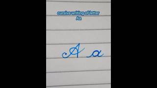 how to write letter Aa in cursive writing handwriting cursivewriting viralshorts [upl. by Dduj]