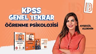 Öğrenme Psikolojisi  Tek Videoda Genel Tekrar  Ayşegül Aldemir  KPSS 2024 [upl. by Caitlin769]