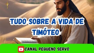 TUDO SOBRE A VIDA DE TIMÓTEO COMO VC NUNCA OUVIU biblia timóteo curiosidades [upl. by Rokach340]