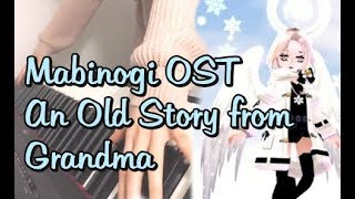 Mabinogi OST  An Old Story From Grandma어릴적 할머니가 들려주신 옛 전설 [upl. by Anaihk]