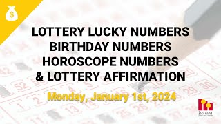 January 1st 2024  Lottery Lucky Numbers Birthday Numbers Horoscope Numbers [upl. by Llevad214]