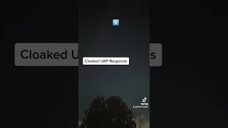 Cloaked UAP Responds amp High Frequency Energies [upl. by Verneuil]