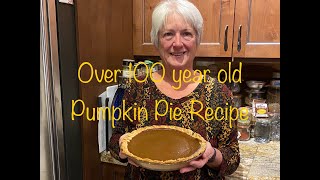 Over 100 year old Pumpkin Pie Recipe [upl. by Annahahs]