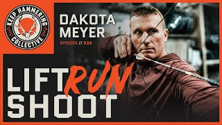 Lift Run Shoot  Dakota Meyer  Episode 032 [upl. by Yadsendew]