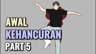 AWAL KEHANCURAN PART 5  Animasi Sekolah [upl. by Aleac842]