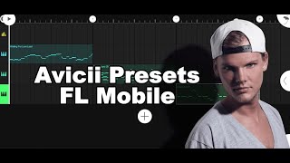 Avicii Presets DWP for FL Mobile  Free Download [upl. by Oxley798]