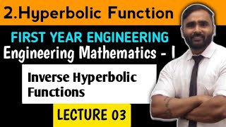 HYPERBOLIC FUNCTIONMATHEMATICS 1LECTURE 03Inverse Hyperbolic Functions PRADEEP GIRI SIR [upl. by Onia70]