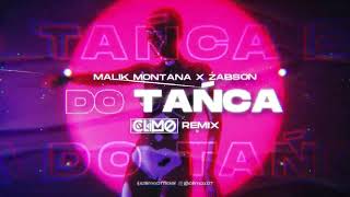 Malik Montana x Żabson  Do Tańca  CLIMO REMIX [upl. by Adnarb]