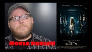 Down A Dark Hall  Movie Review  Based on the YA Novel  Spoilerfree [upl. by Ennaul601]