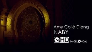 Amy Collé Dieng  Naby  Clip Officiel [upl. by Amoihc]