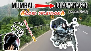 Mumbai To BhagyanagarHyderabad on LORD SPLENDOR🔥🥵🥶splendor longdrive motovlog trending [upl. by Hurlbut]