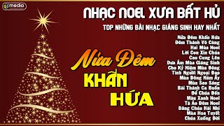 TOP 20 BÀI GIÁNG SINH XƯA HAY NHẤT  NHẠC NOEL HẢI NGOẠI ĐƯỢC YÊU THÍCH NHẤT HIỆN NAY [upl. by Matias]