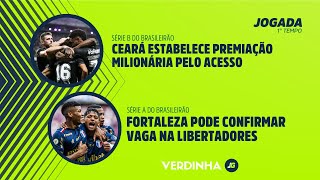 CEARÁ ESTABELECE PREMIAÇÃO MILIONÁRIA PELO ACESSO  FORTALEZA PODE CONFIRMAR VAGA NA LIBERTADORES [upl. by Trebma962]