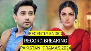 Top 8 Recently Ended Record Breaking PAKISTANI DRAMAS 2024 [upl. by Bodkin]