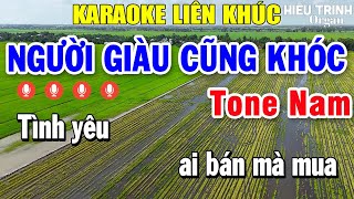 Karaoke Liên Khúc Người Giàu Cũng Khóc Tone Nam  Nhạc Sống Karaoke Tuyển Chọn Hay Nhất [upl. by Irim]