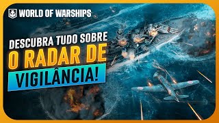 DICAS para INICIANTES APRENDA TUDO sobre o RADAR DE VIGILANCIA no WORLD OF WARSHIPS [upl. by Atikkin]