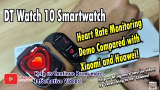 DT Watch X 10 Smartwatch  Heart Rate monitoring Demo [upl. by Archaimbaud]