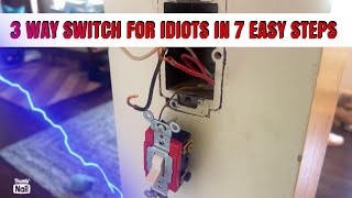 3 WAY SWITCH IN 7 EASY STEPS [upl. by Schreibe]