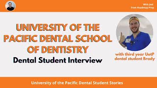 University of the Pacific Dental School of Dentistry  Dental Student Interview [upl. by Julieta960]