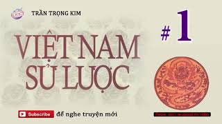 Việt Nam Sử Lược 1 Tác Phẩm Kinh Điển của Trần Trọng Kim  Trò Chuyện Đêm Khuya [upl. by Aleetha]