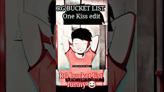 RG BUCKET LIST  One Kiss edit RGBucketList shorts funny youtubeshorts [upl. by Pirozzo307]