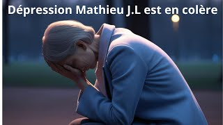 Dépression comprendre doù vient le problème Mathieu JL est en colère [upl. by Gonta83]