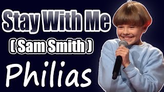 Stay With Me  Sam Smith  Philias LYRICS [upl. by Keeley787]