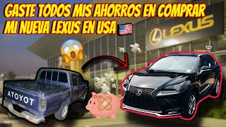 Gaste TODOS mis ahorros para ir a comprar mi nueva LEXUS en USA🇺🇸 [upl. by Cornall]