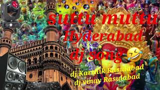 suttu muttu Hyderabad dj song remix by dj Karthik Rasulabad amp dj vinay Rasulabad treading djremix [upl. by Ojillek]