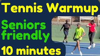 How to warm up for peak performance in recreational tennis 10 minutes Seniors Friendly easy steps [upl. by Novelc559]