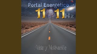 1111 hz Portal Energetico [upl. by Akcemat]