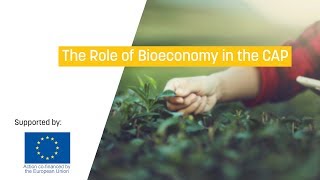 The Role of Bioeconomy in the CAP [upl. by Cyb424]