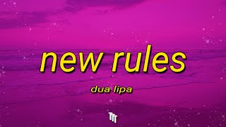 Dua Lipa  New Rules Lyrics quotTalkin in my sleep at night makin myself crazyquot [upl. by Davey]