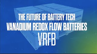 The Future of Battery Tech Vanadium Redox Flow Batteries VRFB vs LithiumIon [upl. by Ytirehc]