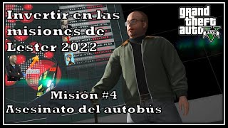 GTA V  Invertir en misiones de Lester 2022  4 As3sinat0 del autobús  Vesperal Games [upl. by Eevets898]