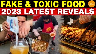 Fake amp Toxic Foods in China 2023 Unveiling the Unscrupulous Tactics of Profiteering Traders [upl. by Anirehc]