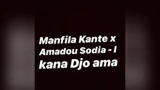 Manfila Kante feat Amadou Sodia  I kana djo ama [upl. by Reehsab]