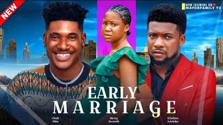 EARLY MARRIAGE MERCY KENNETH NEW TRENDING MOVIE 2024 [upl. by Novets]