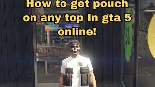 HOW TO PUT POUCHES ON ANY TOP OR VEST GLITCH IN GTA 5 ONLINE AFTER PATCH 150 [upl. by Dionisio]