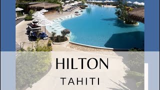 Hilton Tahiti [upl. by Emmalynn]