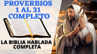 PROVERBIOS LA BIBLIA HABLADA EN ESPAÑOL COMPLETA [upl. by Onailerua]