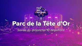 🌠Fête des Lumières Lyon 2023  le Parc de la Tête d’Or soirée du dimanche 10 décembre [upl. by Nnylarac]