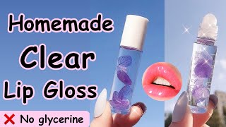 How to make clear lip gloss without glycerine 😱 DIY clear lip gloss that actually works [upl. by Mcleod971]