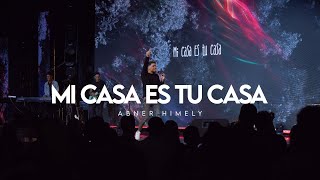 Abner Himely  Mi Casa Es Tu Casa Video Oficial [upl. by Enirehtac]