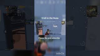 5 kills in the Nusa Mr zero yt gameing pubgmobileinreallife pubgmobile mobilelegends [upl. by Aiksa708]