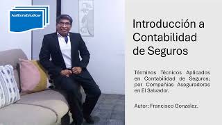 Introducción a Contabilidad de Seguros [upl. by Aicemak]