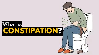 What is Constipation Causes signs and symptoms Diagnosis and treatment [upl. by Cirderf]